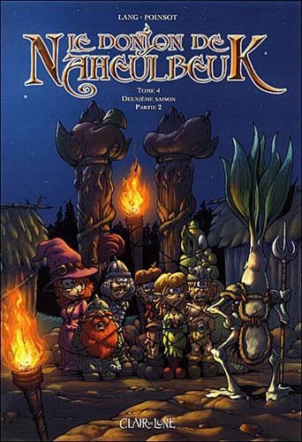 Deuxième saison, partie 2 T.Tome 4 : Le donjon de Naheulbeuk