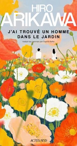 J'ai trouvé un homme dans le jardin