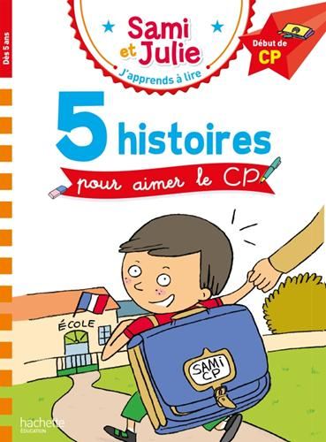 J'apprends à lire avec sami et julie : 5 histoires pour aimer le CP