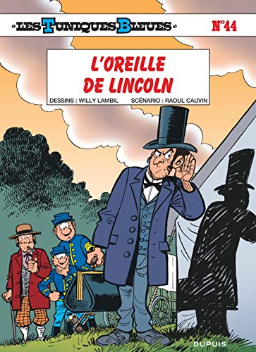 L'OREILLE DE LINCOLN