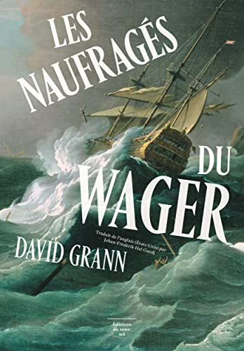 LES NAUFRAGÉS DU WAGER