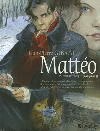 MATTEO PREMIERE EPOQUE  1914-1915 T.1