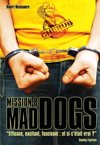 MISSION 8 MAD DOGS
