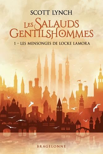 Salauds gentilshommes (Les) T.01 : Les mensonges de Locke Lamora