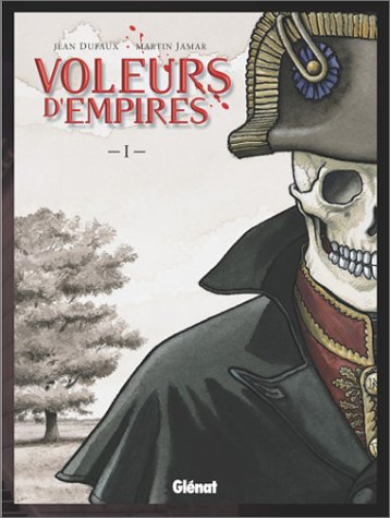 VOLEURS D'EMPIRES T.1